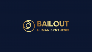 Read more about the article Bailout Human Synthesis. Τι Είναι;